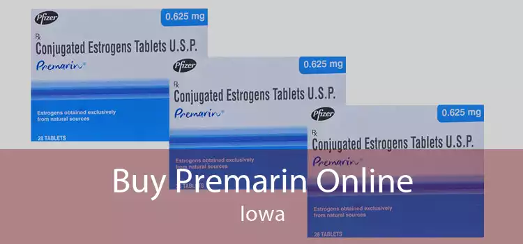 Buy Premarin Online Iowa