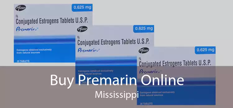Buy Premarin Online Mississippi