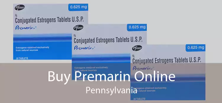 Buy Premarin Online Pennsylvania