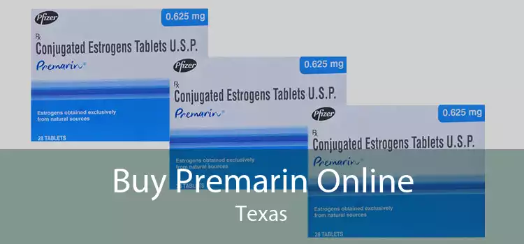 Buy Premarin Online Texas