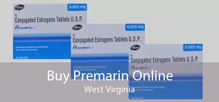 Buy Premarin Online West Virginia